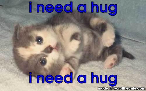 i need a hug